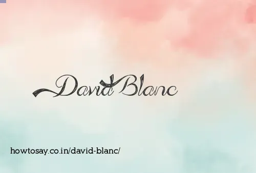 David Blanc