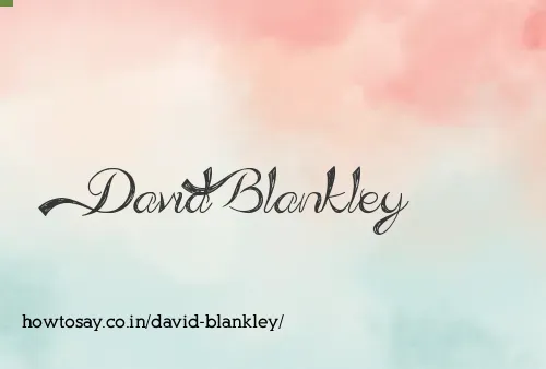 David Blankley