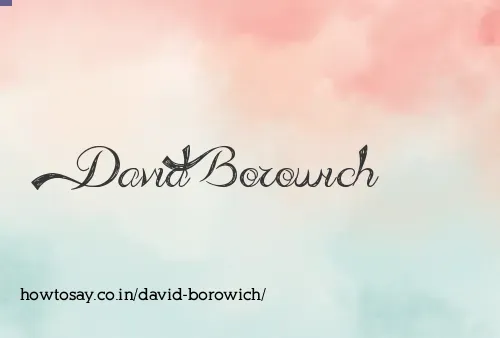 David Borowich