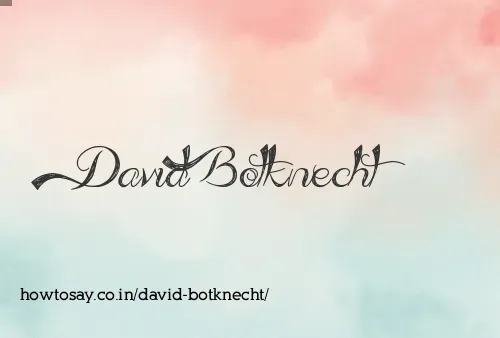 David Botknecht