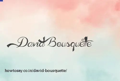 David Bousquette