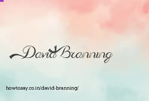 David Branning