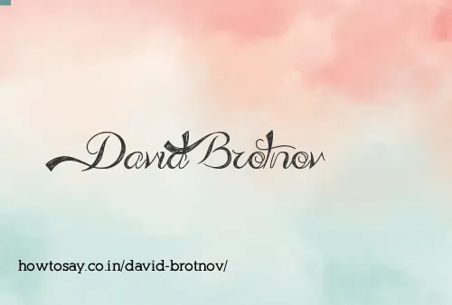 David Brotnov