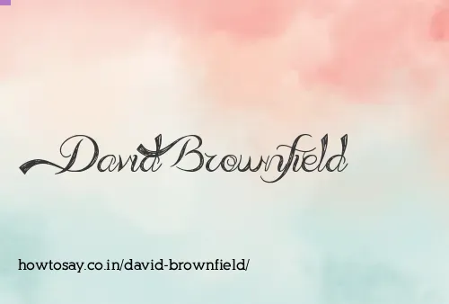 David Brownfield