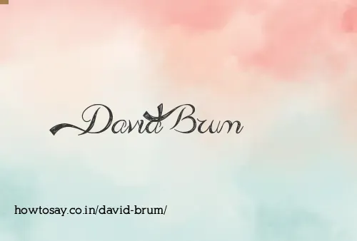 David Brum