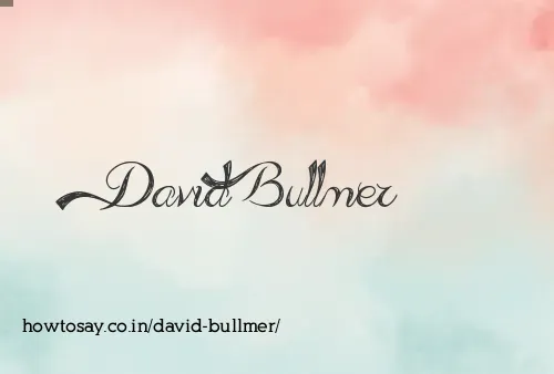 David Bullmer