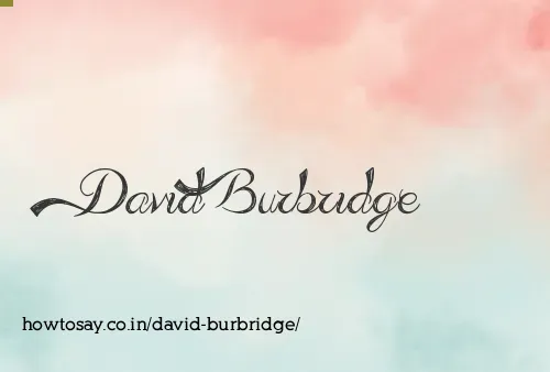 David Burbridge