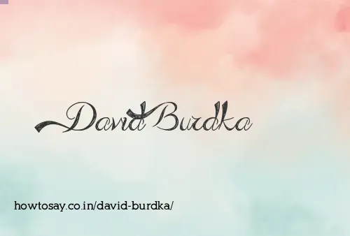 David Burdka