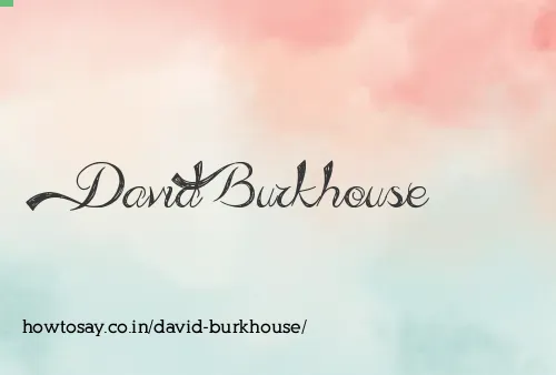 David Burkhouse