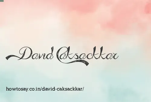 David Caksackkar