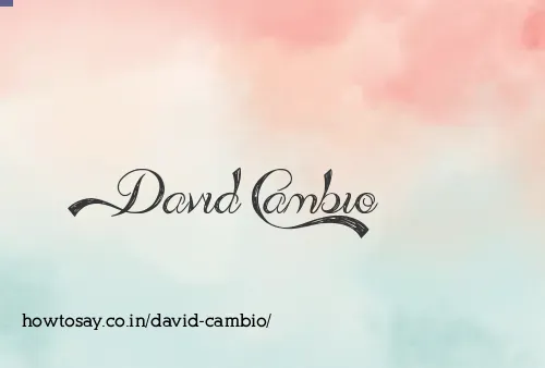 David Cambio