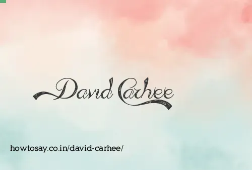 David Carhee