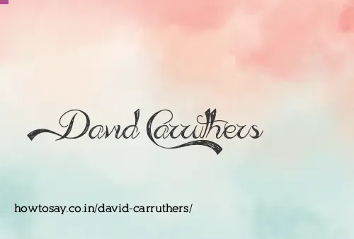 David Carruthers
