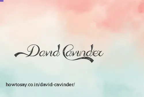 David Cavinder
