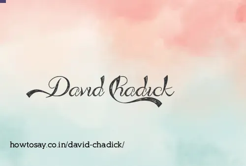 David Chadick