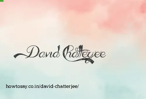 David Chatterjee