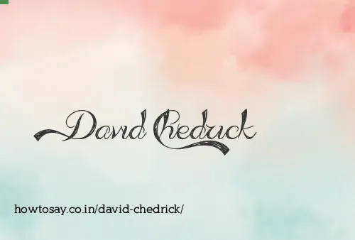 David Chedrick