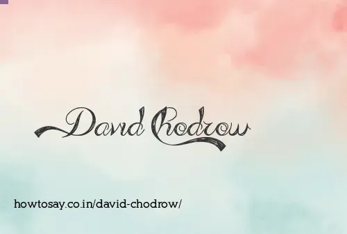 David Chodrow