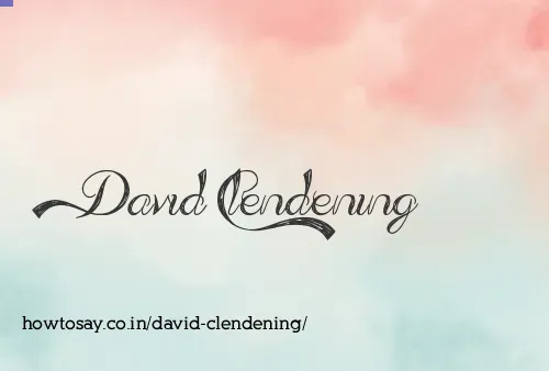 David Clendening