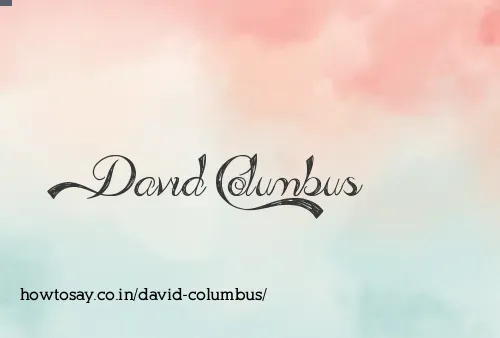 David Columbus