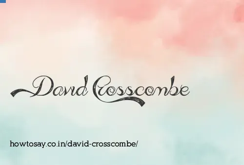 David Crosscombe
