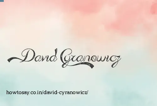 David Cyranowicz