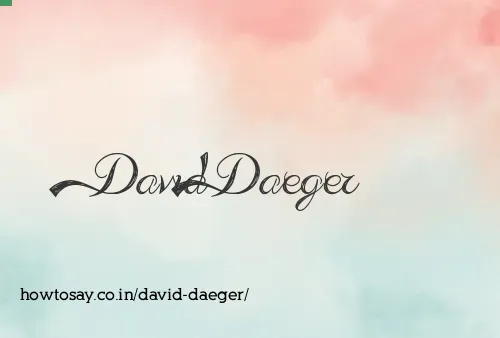 David Daeger