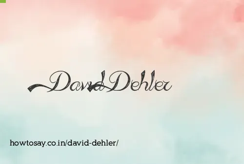 David Dehler