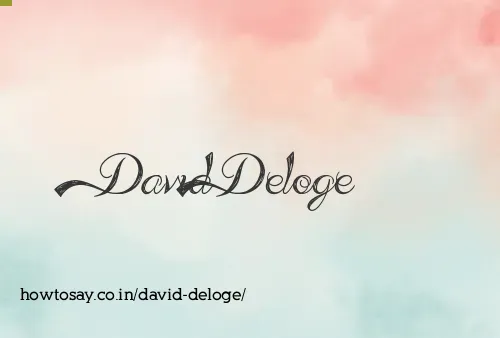 David Deloge