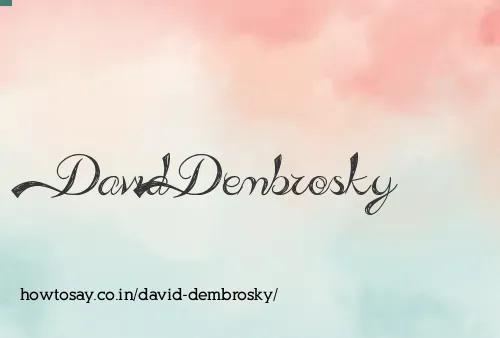 David Dembrosky