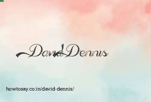David Dennis