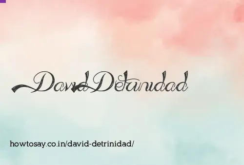 David Detrinidad