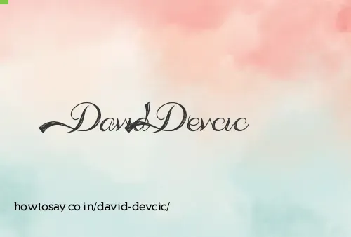 David Devcic