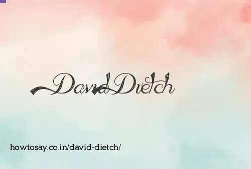 David Dietch