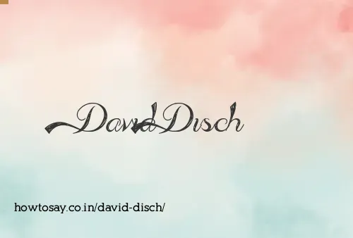 David Disch