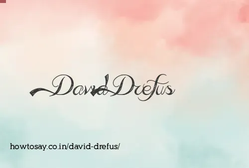 David Drefus