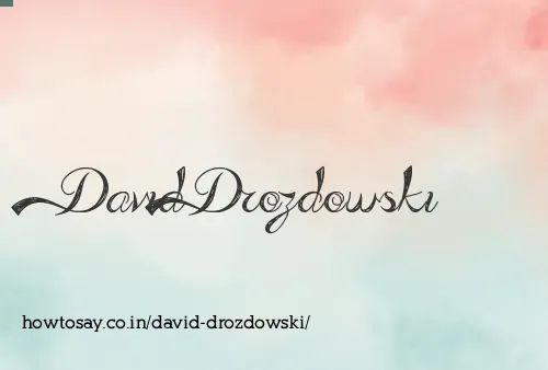 David Drozdowski