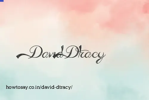 David Dtracy