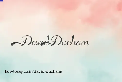 David Ducham