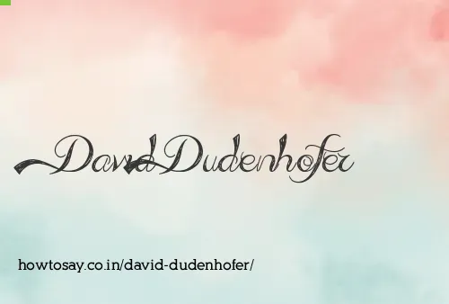 David Dudenhofer