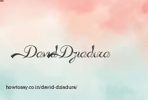 David Dziadura