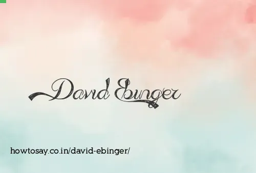 David Ebinger