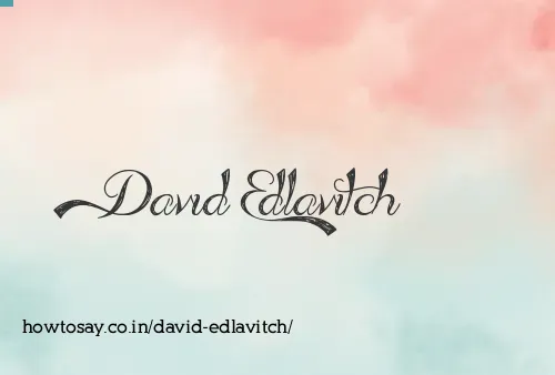 David Edlavitch