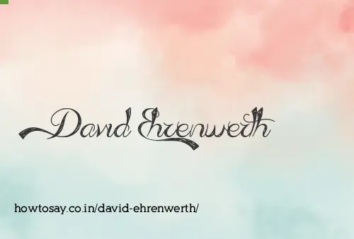 David Ehrenwerth