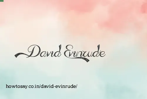 David Evinrude