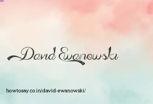 David Ewanowski