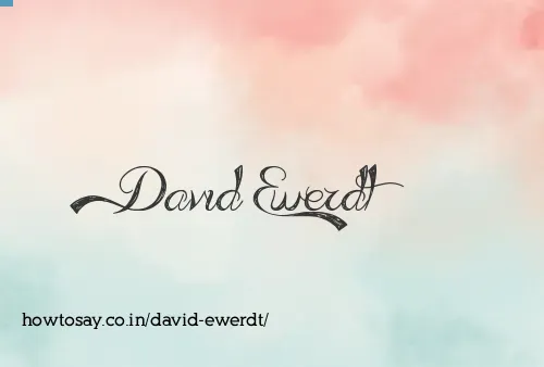 David Ewerdt