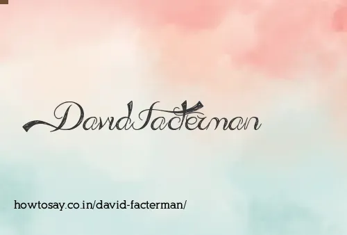 David Facterman