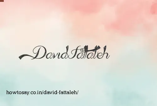 David Fattaleh