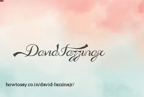 David Fazzinajr
